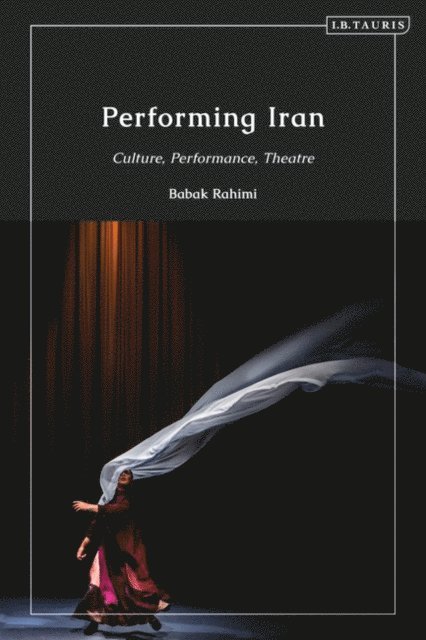 Babak Rahimi - Performing Iran, E-bok
