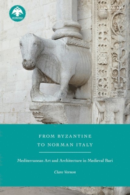 Clare Vernon - From Byzantine to Norman Italy, E-bok