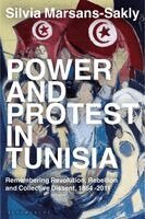 Silvia Marsans-Sakly - Power and Protest in Tunisia, Inbunden. Tillgänglighet: Kommande