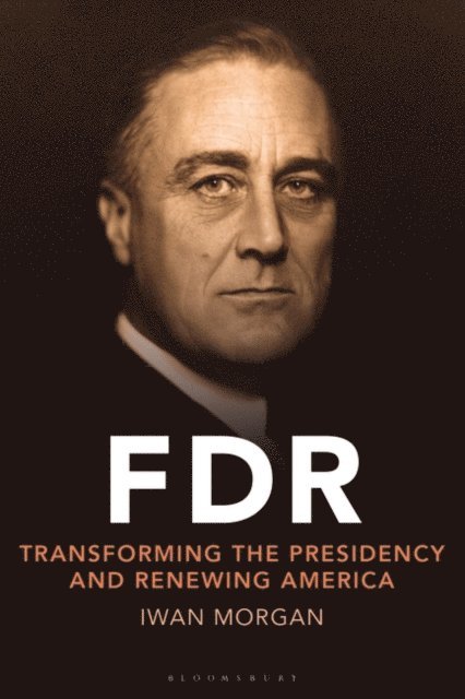 Iwan Morgan - FDR, E-bok