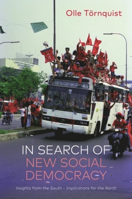 Olle Törnquist - In Search of New Social Democracy, E-bok