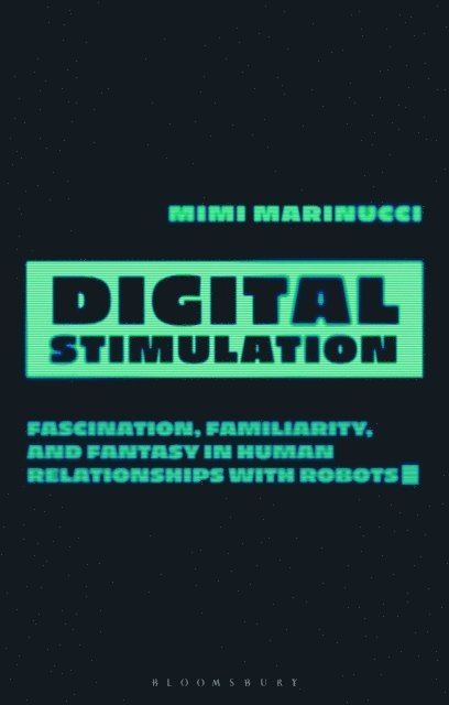 Mimi Marinucci - Digital Stimulation, E-bok