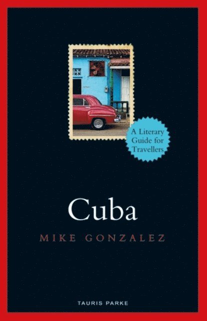 Mike Gonzalez - Cuba, E-bok