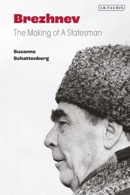 Susanne Schattenberg - Brezhnev, E-bok
