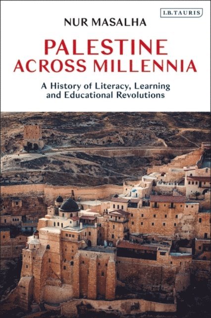 Nur Masalha - Palestine Across Millennia, E-bok