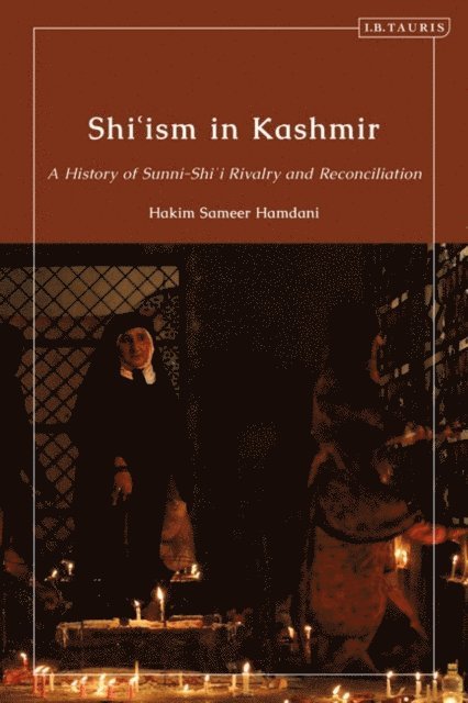 Hakim Sameer Hamdani - Shi’ism in Kashmir, E-bok