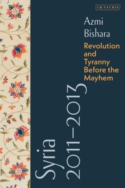 Azmi Bishara - Syria 2011-2013, E-bok