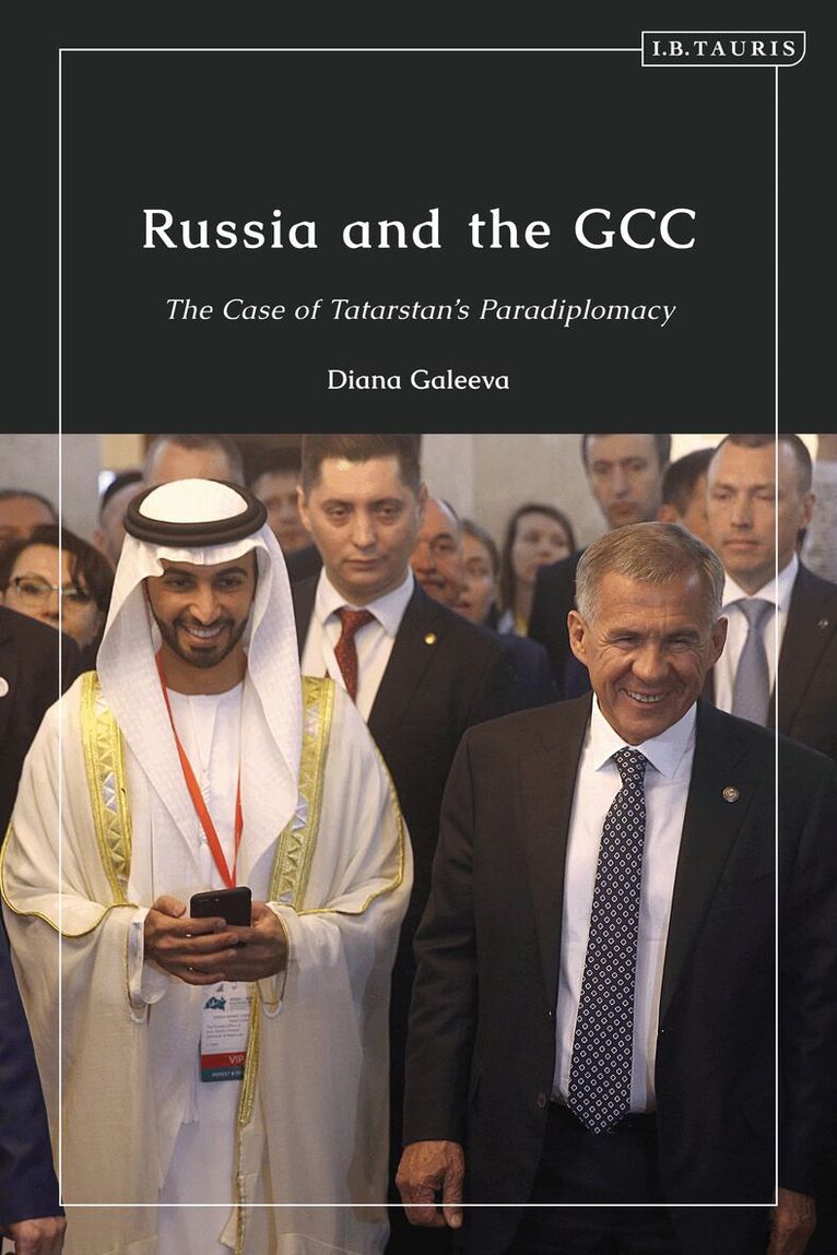 Diana Galeeva - Russia and the GCC, Häftad