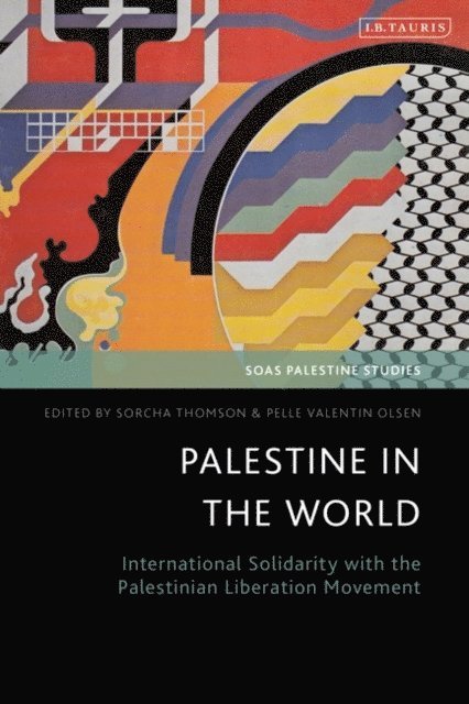 Sorcha Thomson, Pelle Valentin Olsen - Palestine in the World, E-bok