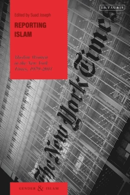 Suad Joseph - Reporting Islam, E-bok