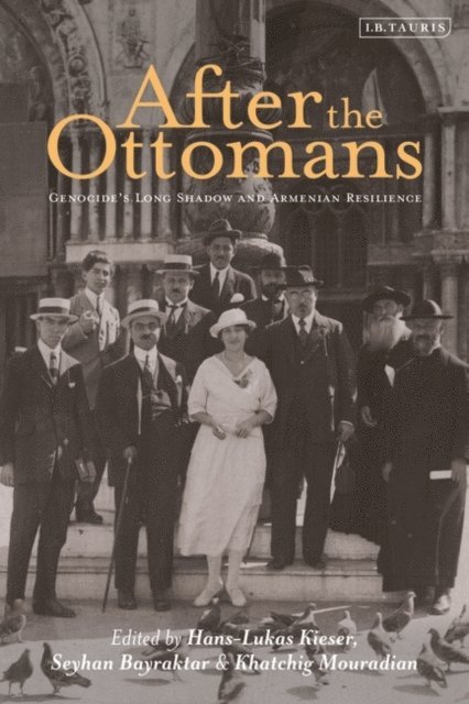 Hans-Lukas Kieser, Khatchig Mouradian, Seyhan Bayraktar - After the Ottomans, E-bok