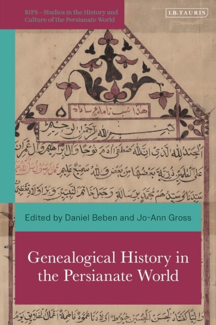 Jo-Ann Gross, Daniel Beben - Genealogical History in the Persianate World, E-bok