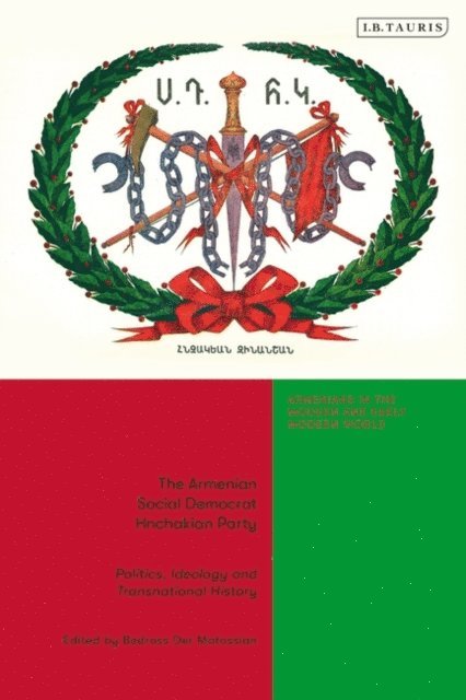 Bedross Der Matossian - Armenian Social Democrat Hnchakian Party, E-bok