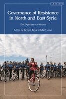 Zeynep Kaya, Robert Lowe - Governance of Resistance in North and East Syria, Häftad. Tillgänglighet: Kommande