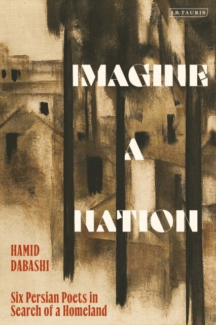 Hamid Dabashi - Imagine a Nation, E-bok