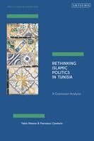 Fabio Merone, Francesco Cavatorta - Rethinking Islamic Politics in Tunisia, Häftad