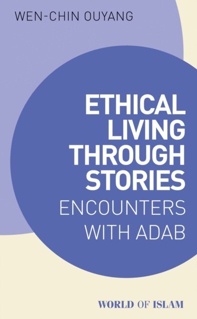 Wen-chin Ouyang - Ethical Living through Stories, E-bok