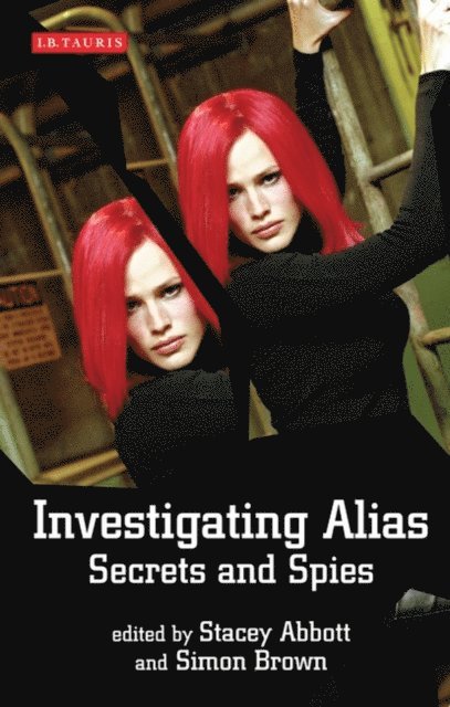 Stacey Abbott, Simon Brown - Investigating Alias, E-bok