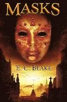 E. C. Blake - Masks: The Masks of Aygrima: Book One, Inbunden. Tillgänglighet: Tillfälligt slut