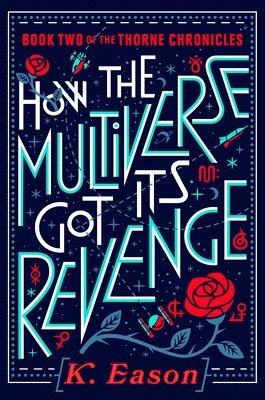 How the Multiverse Got Its Revenge, Inbunden