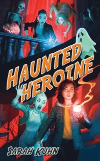 Haunted Heroine