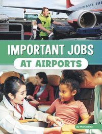 Important Jobs at Airports