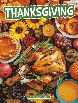 Charles C. Hofer - Thanksgiving, Inbunden