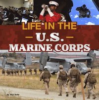 Life in the U.S. Marine Corps