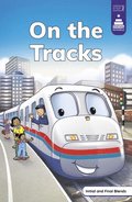 On the Tracks