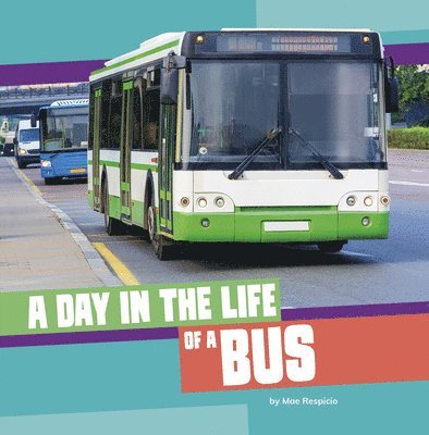 Mae Respicio - A Day in the Life of a Bus, Häftad