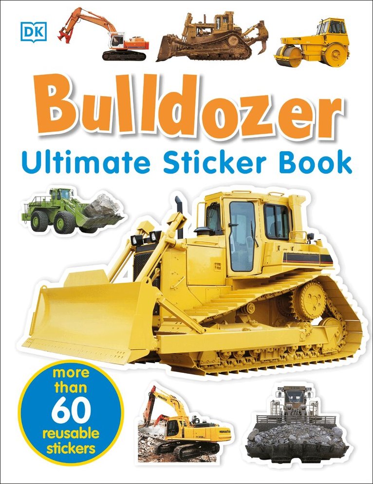 DK - Ultimate Sticker Book: Bulldozer, Häftad