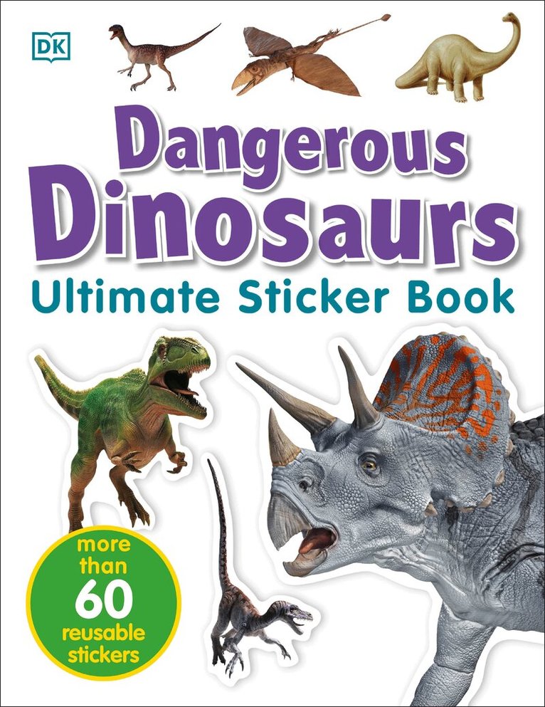 DK - Ultimate Sticker Book: Dangerous Dinosaurs, Häftad
