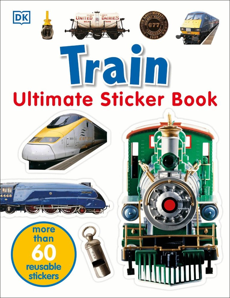 DK - Ultimate Sticker Book: Train, Häftad