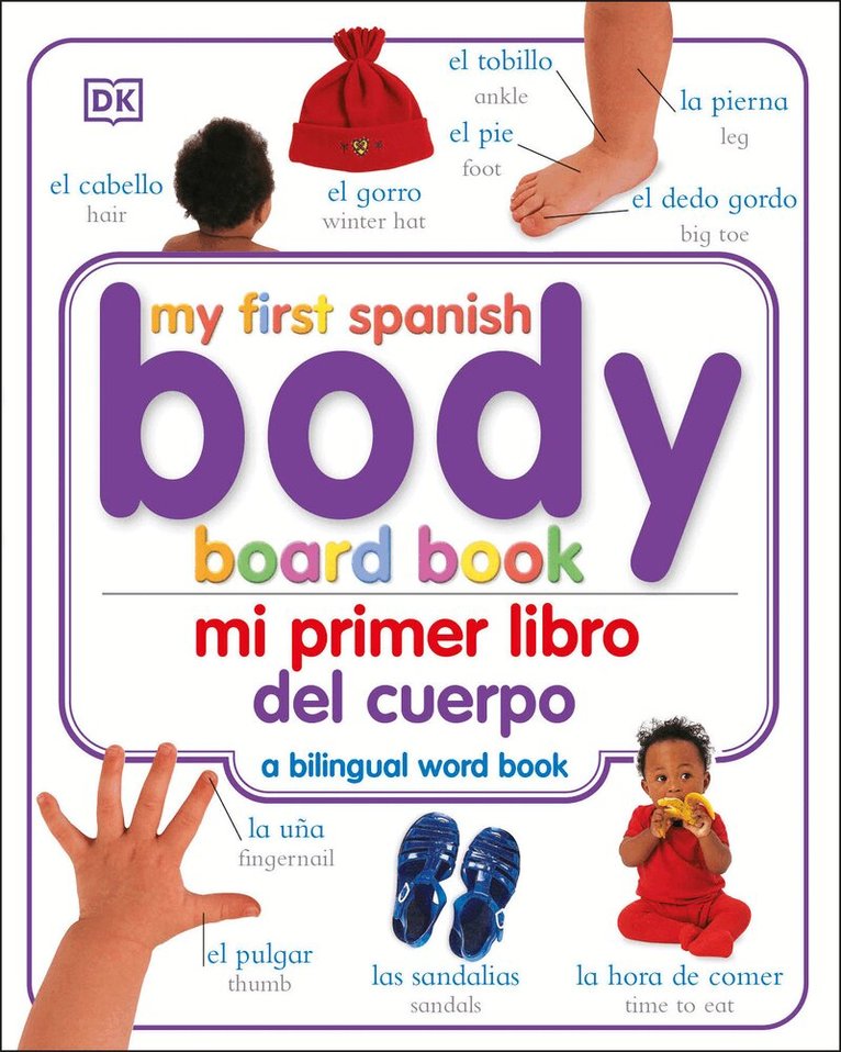 DK - Mi Primer Libro del Cuerpo/My First Body Board Book, Kartonnage