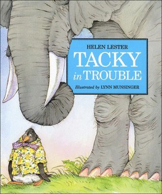 Helen Lester - Tacky in Trouble, Inbunden. Tillgänglighet: Lägg i varukorg