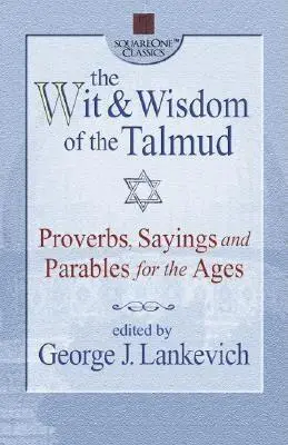 George L. Lankevich, George J. Lankevich, George J Lankevich - Wit and Wisdom of the Talmud, Häftad. Tillgänglighet: Tillfälligt slut