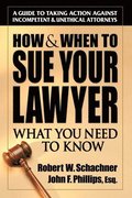 How & When to Sue Your Lawyer