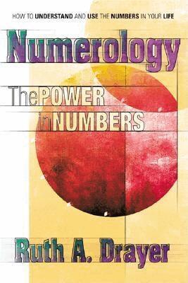 Ruth A. Drayer - Numerology: the Power in Numbers, Häftad