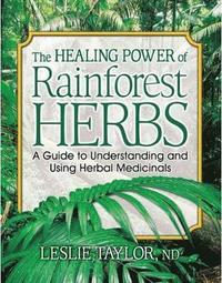 Healing Power of Rainforest Herbs