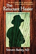 Steven Bailey - Reluctant Healer, Inbunden. Tillgänglighet: Tillfälligt slut