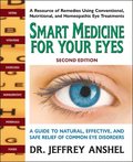 Smart Medicine for Your Eyes - Second Edition