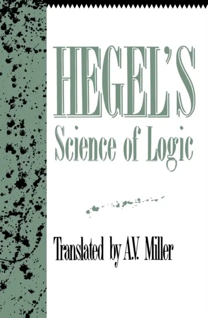 Georg Wilhelm Friedrich Hegel - Hegel's Science of Logic, E-bok. Tillgänglighet: Kommande