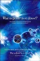 William Arntz - What the Bleep Do We Know!?(tm): Discovering the Endless Possibilities for Altering Your Everyday Reality, Häftad. Tillgänglighet: Lägg i varukorg