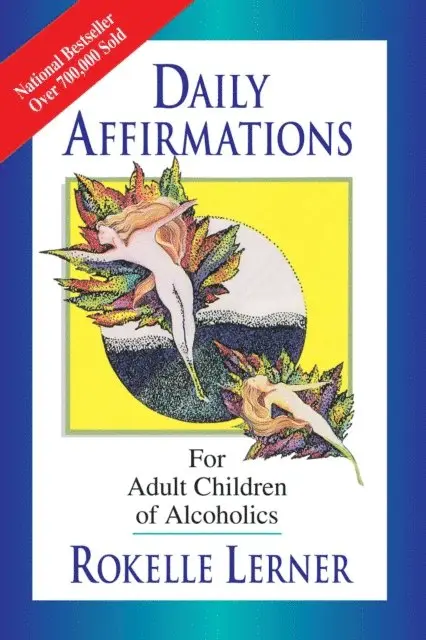 Rokelle Lerner - Daily Affirmations for Adult Children of Alcoholics, E-bok. Tillgänglighet: Lägg i varukorg