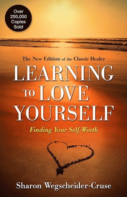 Sharon Wegscheider-Cruse - Learning to Love Yourself, E-bok. Tillgänglighet: Lägg i varukorg