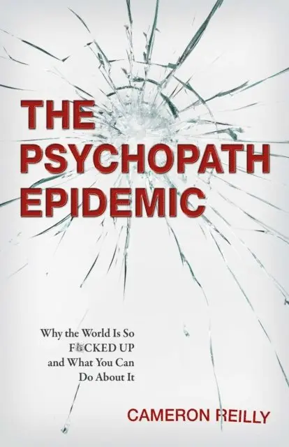 Cameron Reilly - Psychopath Epidemic, E-bok. Tillgänglighet: Lägg i varukorg
