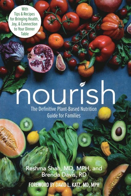 Brenda Davis, Reshma Shah - Nourish, E-bok