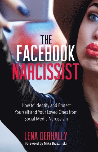 Lena Derhally - Facebook Narcissist, E-bok. Tillgänglighet: Lägg i varukorg