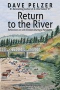 Return to the River