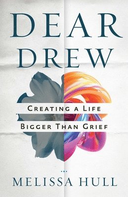 Melissa Hull - Dear Drew, Häftad